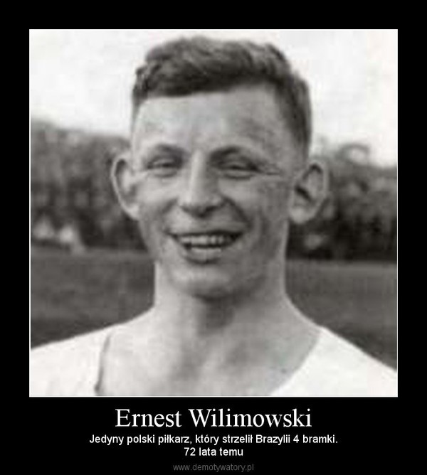 Ernest Wilimowski