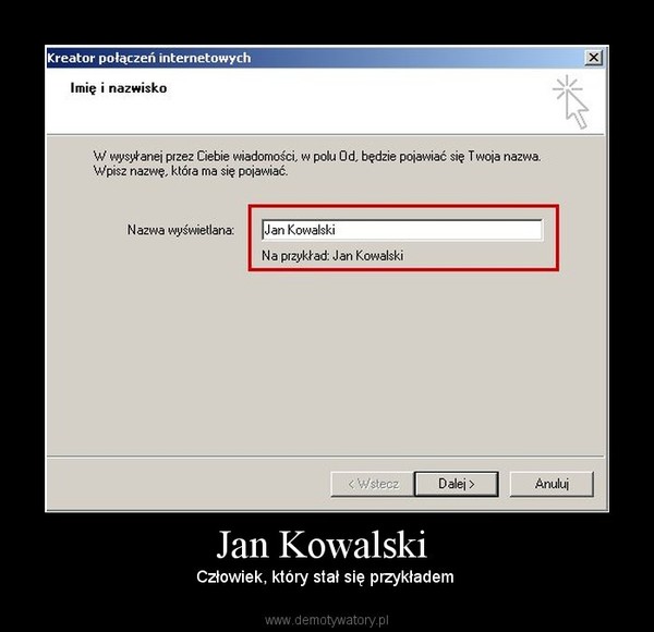 Jan Kowalski  – Człowiek, który stał się przykładem  