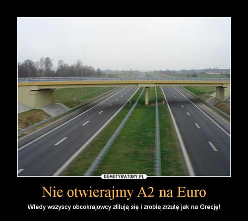 Nie otwierajmy A2 na Euro
