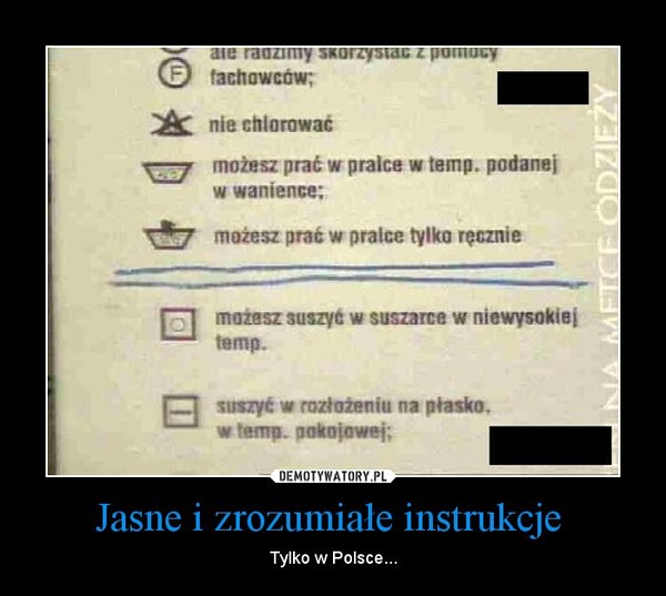 Jasne i zrozumiałe instrukcje  – Tylko w Polsce... 