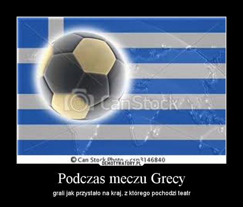 Podczas meczu Grecy