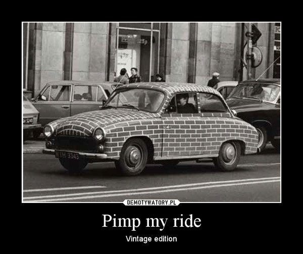 Pimp my ride – Vintage edition 