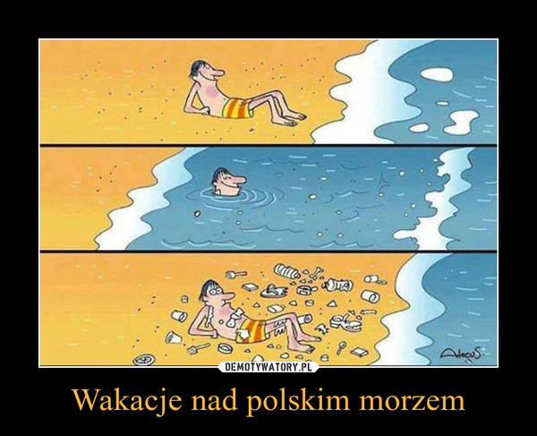 Wakacje nad polskim morzem –  