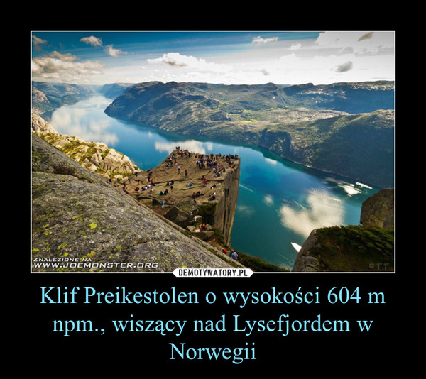 Klif Preikestolen o wysokości 604 m npm., wiszący nad Lysefjordem w Norwegii