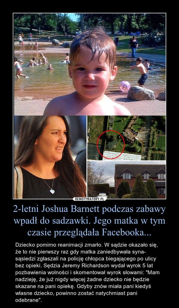 2-letni Joshua Barnett podczas zabawy wpadł do sadzawki. Jego matka w tym czasie przeglądała Facebooka...