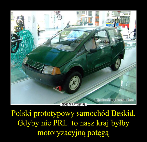 Polski prototypowy samochód Beskid.Gdyby nie PRL  to nasz kraj byłby motoryzacyjną potęgą –  