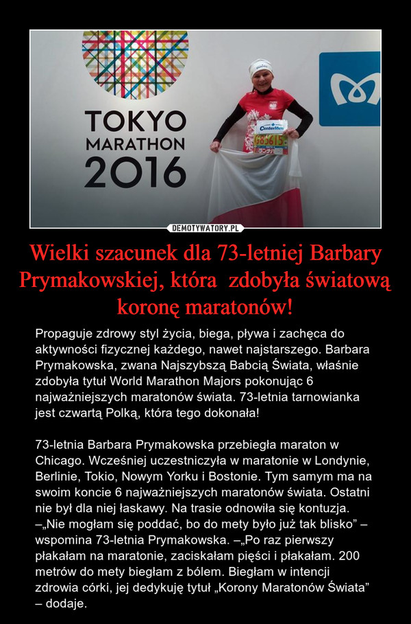 Wielki szacunek dla 73-letniej Barbary Prymakowskiej, która  zdobyła światową koronę maratonów!