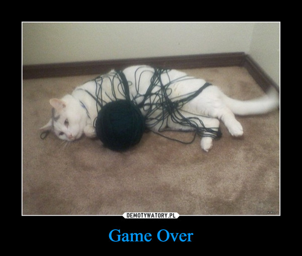 Game Over –  