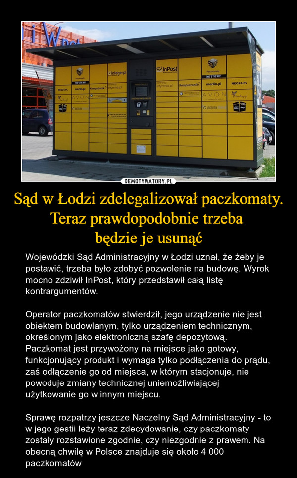 Sąd w Łodzi zdelegalizował paczkomaty. Teraz prawdopodobnie trzeba 
będzie je usunąć