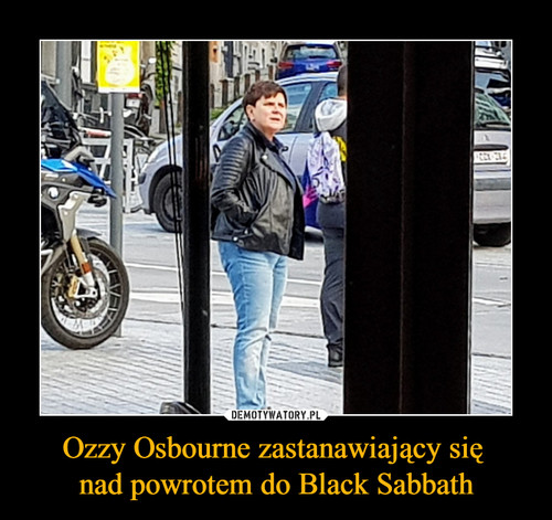 Ozzy Osbourne zastanawiający się 
nad powrotem do Black Sabbath