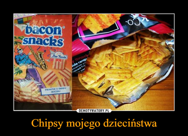 Chipsy mojego dzieciństwa