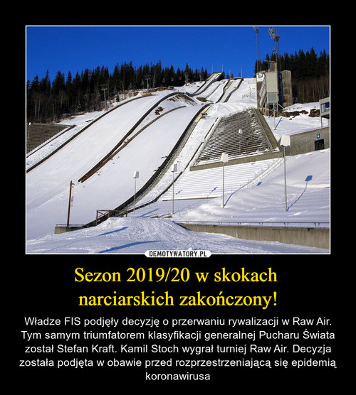 Sezon 2019/20 w skokach 
narciarskich zakończony!