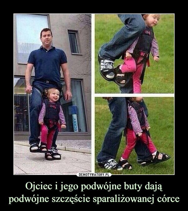 Ojciec i jego podwójne buty dają podwójne szczęście sparaliżowanej córce –  