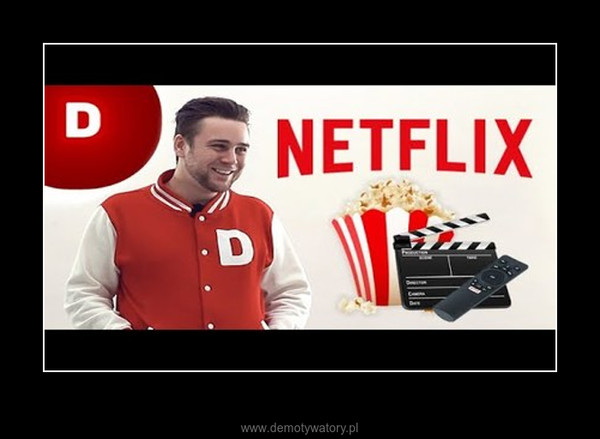 Degustator wyśmiewa Netflixa – Wszystkie grzechy Netflixa wytknięte i wyśmiane na ekranie. 