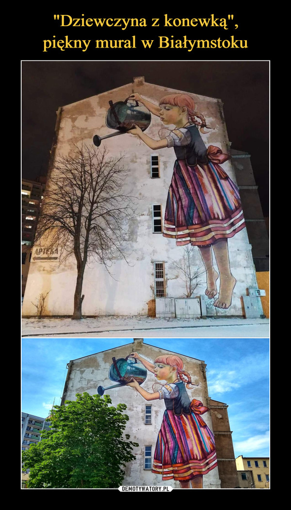 "Dziewczyna z konewką",
piękny mural w Białymstoku