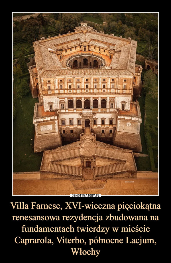 Villa Farnese, XVI-wieczna pięciokątna renesansowa rezydencja zbudowana na fundamentach twierdzy w mieście Caprarola, Viterbo, północne Lacjum, Włochy –  