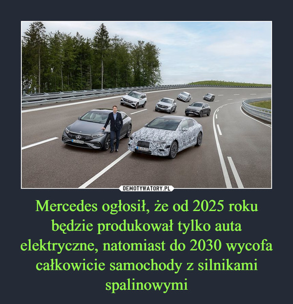 Mercedes ogłosił, że od 2025 roku będzie produkował tylko auta elektryczne, natomiast do 2030 wycofa całkowicie samochody z silnikami spalinowymi