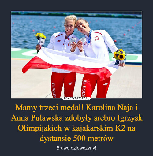 Mamy trzeci medal! Karolina Naja i Anna Puławska zdobyły srebro Igrzysk Olimpijskich w kajakarskim K2 na dystansie 500 metrów