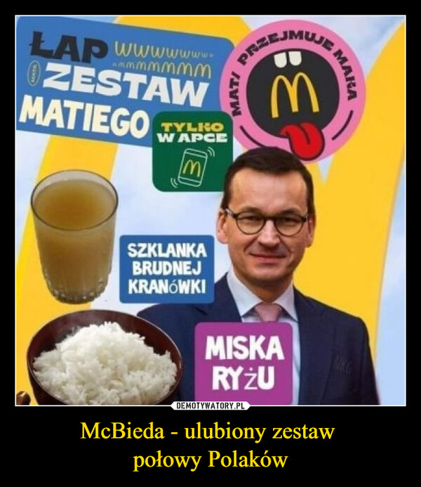 McBieda - ulubiony zestaw 
połowy Polaków