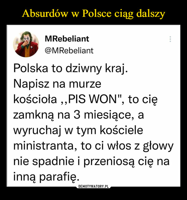 Absurdów w Polsce ciąg dalszy