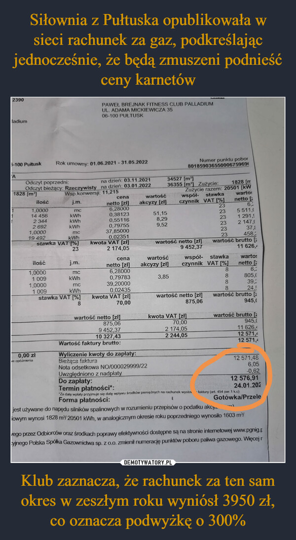 Siłownia z Pułtuska opublikowała w sieci rachunek za gaz, podkreślając jednocześnie, że będą zmuszeni podnieść ceny karnetów Klub zaznacza, że rachunek za ten sam okres w zeszłym roku wyniósł 3950 zł, co oznacza podwyżkę o 300%