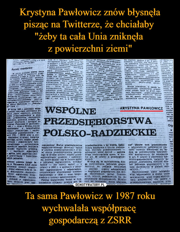 Ta sama Pawłowicz w 1987 roku wychwalała współpracę gospodarczą z ZSRR –  
