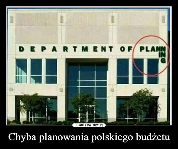Chyba planowania polskiego budżetu –  