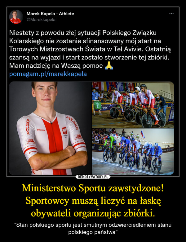 Ministerstwo Sportu zawstydzone! Sportowcy muszą liczyć na łaskę obywateli organizując zbiórki. – "Stan polskiego sportu jest smutnym odzwierciedleniem stanu polskiego państwa" 
