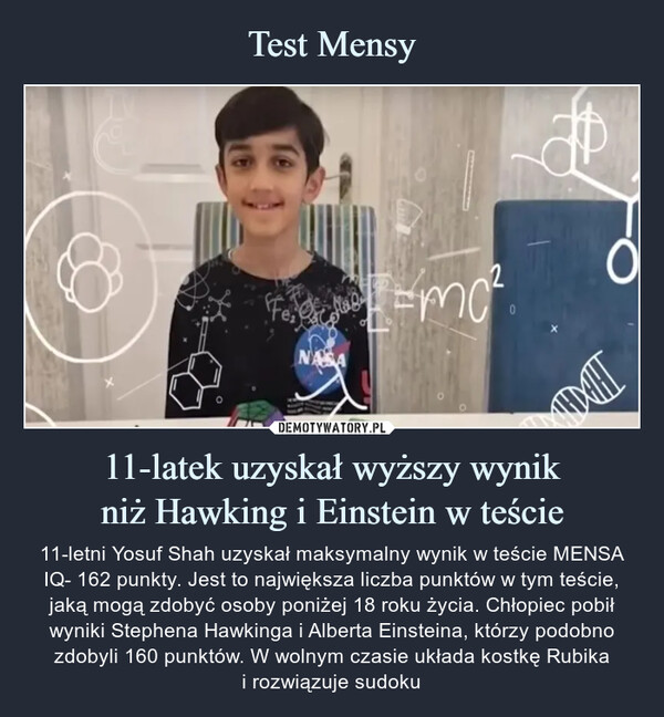 Test Mensy 11-latek uzyskał wyższy wynik
niż Hawking i Einstein w teście