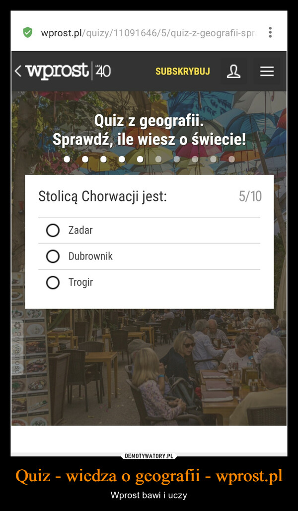 Quiz - wiedza o geografii - wprost.pl – Wprost bawi i uczy 
