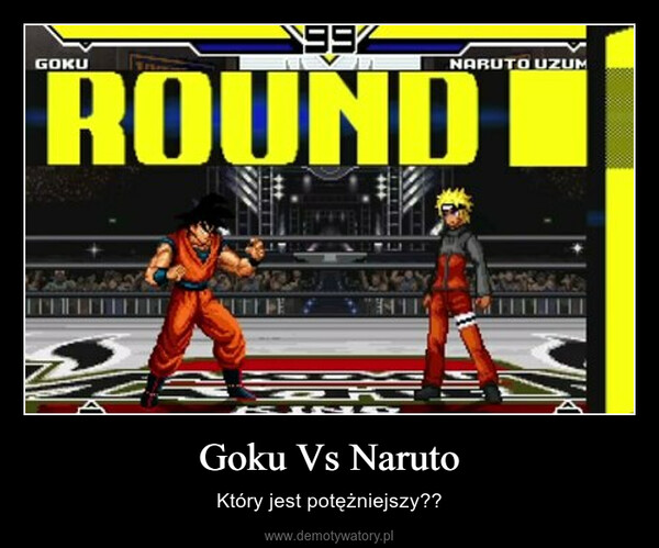 Goku Vs Naruto – Który jest potężniejszy?? 1992ROUNDGOKUASCOZKK34NARUTO UZUM