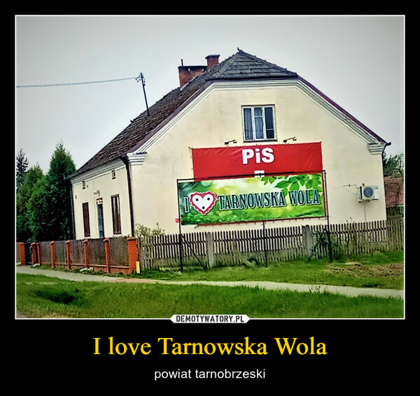 I love Tarnowska Wola – powiat tarnobrzeski 0PisTARNOWSKA WOLA