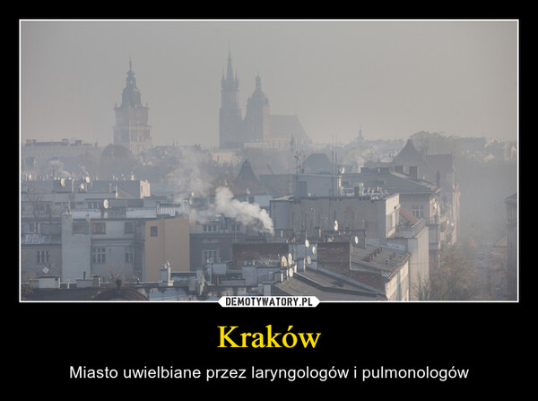 Kraków – Miasto uwielbiane przez laryngologów i pulmonologów 