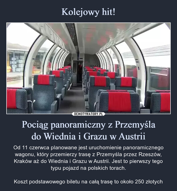 Kolejowy hit! Pociąg panoramiczny z Przemyśla
do Wiednia i Grazu w Austrii