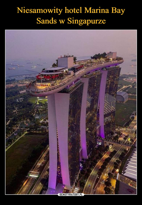 Niesamowity hotel Marina Bay Sands w Singapurze