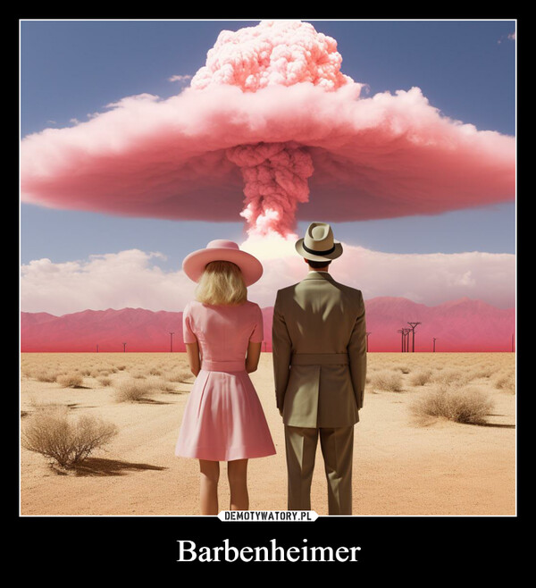 Barbenheimer –  