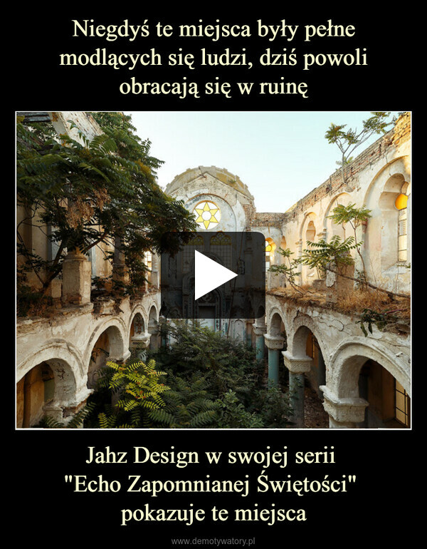 Jahz Design w swojej serii "Echo Zapomnianej Świętości" pokazuje te miejsca –  HullMATE